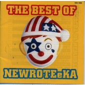 THE BEST OF NEWROTEEKA ヨリヌキニユ-ロテイカ