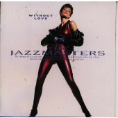 ウィズアウト･ラヴ