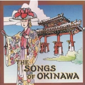 THE SONGS OF OKINAWA