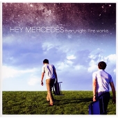 Hey Mercedes/Everynight Fire Works 700円