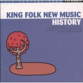 キング・フォーク・ニューミュージック・ヒストリー《２０世紀ＢＥＳＴ》