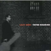 レイジー・バード レイジー・バード