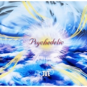 Psychedelic～CURETRANCE SERIES CHAPTER ONE