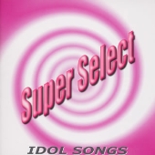 IDOL SONGS IDOL SONGS