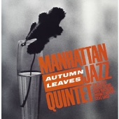 Manhattan Jazz Quintet/枯葉