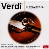 ヴェルディ:歌劇≪トロヴァトーレ≫(抜粋) ヴェルディ:歌劇≪トロヴァトーレ≫(抜粋)