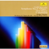サン=サーンス:交響曲第3番「オルガン付き」/メシアン:キリストの昇天 サン=サーンス:交響曲第3番「オルガン付き」/メシアン:キリストの昇天