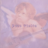 ピュア・ヴァイオリン ピュア・ヴァイオリン