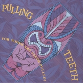 FOR WHOM ARE TEETH PULLED?