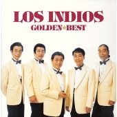 ゴールデン☆ベスト ロス・インディオス ゴールデン☆ベスト ロス・インディオス
