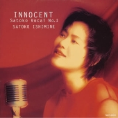 INNOCENT～Satoko Vocal NO.1