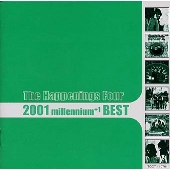ザ・ハプニングス・フォー・ベスト《2001 millennium+1 BEST》 ザ・ハプニングス・フォー・ベスト《2001 millennium+1 BEST》