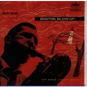 ボストン・ブロウ・アップ ボストン・ブロウ・アップ