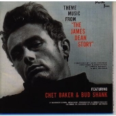 Chet Baker/ジェームス・ディーン・ストーリー＜限定盤＞