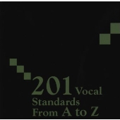 201ヴォーカル・スタンダードfrom A to Z 201ヴォーカル・スタンダードfrom A to Z