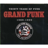 グランド・ファンク・レイルロード 30周年記念 アンソロジー グランド・ファンク・レイルロード 30周年記念 アンソロジー