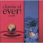 classical ever! キャロル classical ever! キャロル