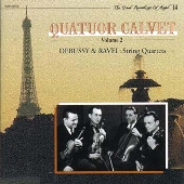 ドビュッシー;弦楽四重奏曲/ラヴェル;弦楽四重奏曲 他@カルヴェSQ ドビュッシー;弦楽四重奏曲/ラヴェル;弦楽四重奏曲 他@カルヴェSQ