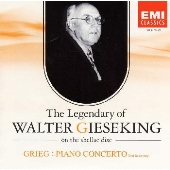 グリーグ：ピアノ協奏曲《ＳＰレコードに聴くワルター ギーゼキングの遺産Ｖｏｌ．１２》