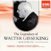 グリーグ：ピアノ協奏曲《ＳＰレコードに聴くワルター ギーゼキングの遺産Ｖｏｌ．１３》