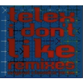 I DON'T LIKE REMIXES