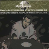 "My Pleasure"Mixed by BABY HEC ROMEO of Definity R