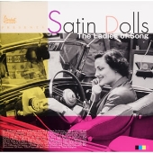 Stardust Records Presents ! Satin Dolls ~The Ladies of Song~ Stardust Records Presents ! Satin Dolls ~The Ladies of Song~