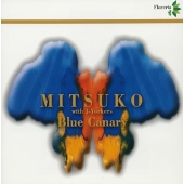 Blue Canary Blue Canary