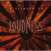 ラウドネス・トリビュート ラウドネス・トリビュート