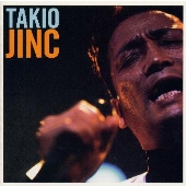 TAKIO-JINC