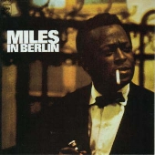 Miles Davis/Miles In Berlin