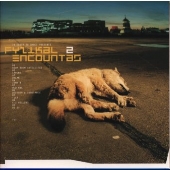 フィジカル・エンカウンターズ パート2 フィジカル・エンカウンターズ パート2