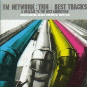 TMN / BEST TRACKS A MESSAGE TO THE NEXT GENERATION