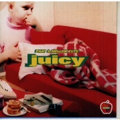 ジューシー ジューシー