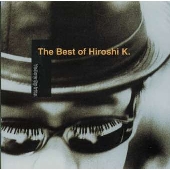 THE BEST OF Hiroshi K.～Yellow Spirits～