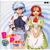 BUDDY・PARTY! Part3