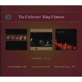 King Crimson/ザ・コレクターズ・キング・クリムゾン Vol.1〈ライヴ・アット・ザ・マーキー1969|ライヴ・アット・ ジャクソンヴィル1972|ザ・ビート・クラブ・ブレーメン1972〉