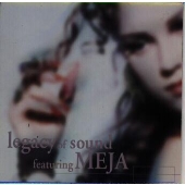 レガシー・オブ・サウンド・フィーチャリング・メイヤ レガシー・オブ・サウンド・フィーチャリング・メイヤ