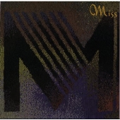 Miss M<初回生産限定盤> Miss M<初回生産限定盤>