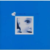 Ballads in Blue The greatest hits of DEEN Ballads in Blue The greatest hits of DEEN