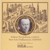 決定版 赤盤復刻シリーズ 11 R.シュトラウス:英雄の生涯[1928年録音]他 メンゲルベルク&ニューヨーク・フィル名演集