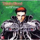 「Trinity Blood R.A.M.」第2章(WITCH HUNT)