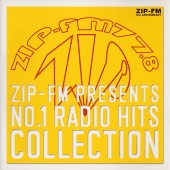 ZIP-FMプレゼンヅNo.1 ラジオ・ヒッツ・コレクション