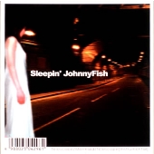 Sleepin' JohnnyFish/テレスコープ