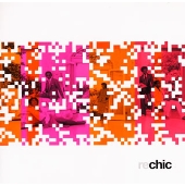 rechic～CHIC remixes 2001～