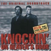 「ノッキン・オン・ヘヴンズ・ドア」オリジナル・サウンドトラック 「ノッキン・オン・ヘヴンズ・ドア」オリジナル・サウンドトラック