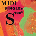 ミディ・シングルス1. 1985年