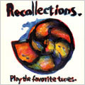 リコレクションズ~プレイ・ザ・フェイヴァ リコレクションズ~プレイ・ザ・フェイヴァ