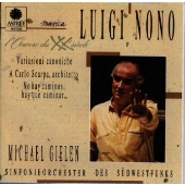 ノーノ:カノン風変奏曲/無限の可能性を有した建築家,カルロ スカルパに 他@ギーレン/南西ドイツ放送so. ノーノ:カノン風変奏曲/無限の可能性を有した建築家,カルロ スカルパに 他@ギーレン/南西ドイツ放送so.