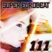 スーパー・ユーロビート VOL.111 スーパー・ユーロビート VOL.111